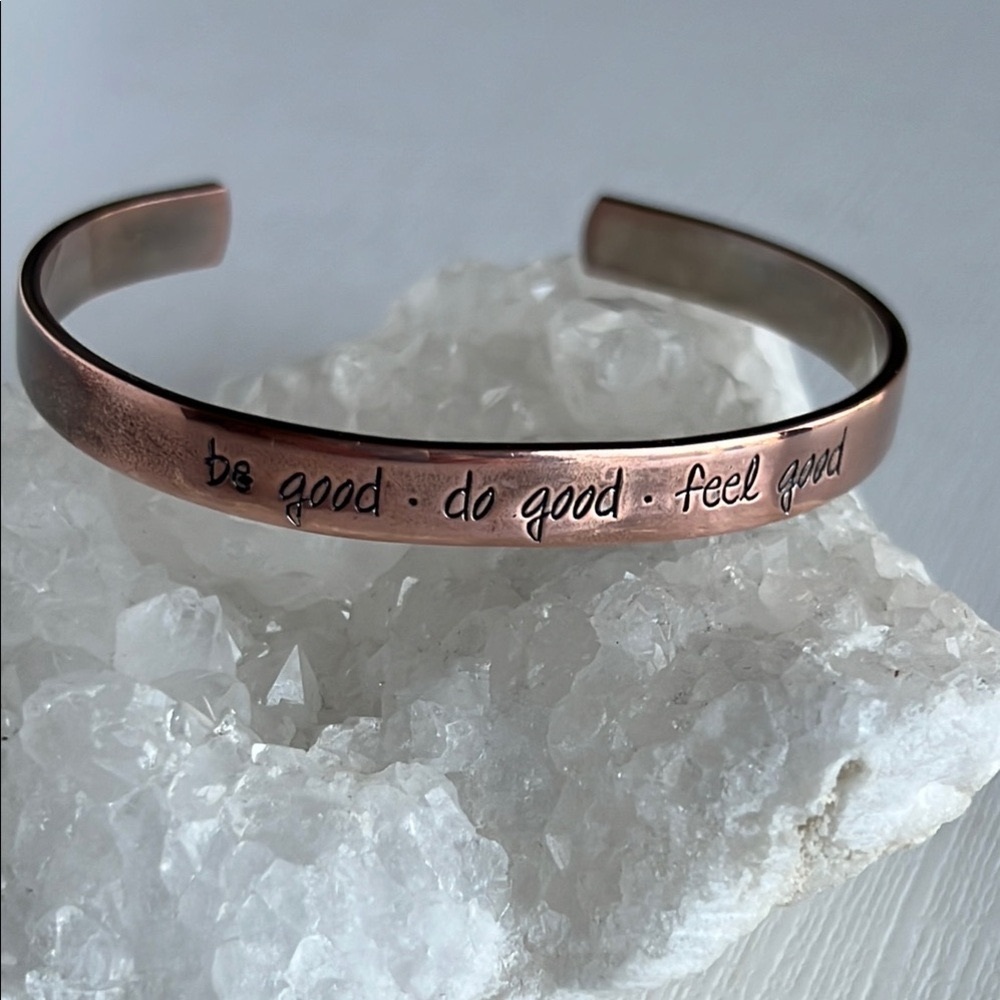Samantha Faye Copper Inspirational Cuff Bracelet”Be Good Do Good Feel Good”